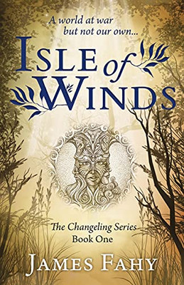 Isle Of Winds: The Changeling Series Book 1 - 9781839013652