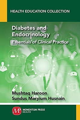 Diabetes And Endocrinology: Essentials Of Clinical Practice