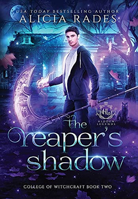 The Reaper'S Shadow (Hidden Legends: College Of Witchcraft)