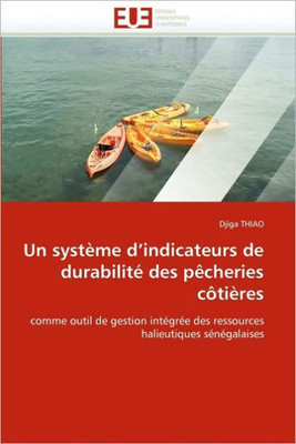 Un SystÃ¨me d''indicateurs de DurabilitÃ© Des PÃ¨cheries CÃ´tiÃ¨res