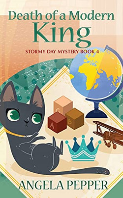 Death Of A Modern King (Stormy Day Mystery) - 9781990367182