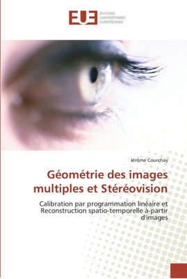 GÃ©omÃ©trie des images multiples et stÃ©rÃ©ovision