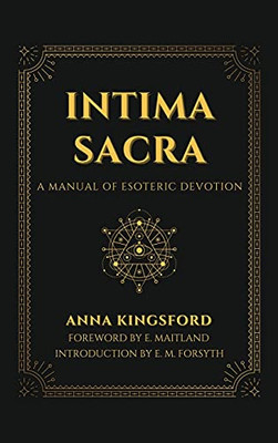 Intima Sacra: A Manual Of Esoteric Devotion - 9782357288461