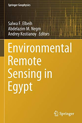 Environmental Remote Sensing In Egypt (Springer Geophysics)