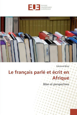 Le franÃ§ais parlÃ© et Ã©crit en afrique