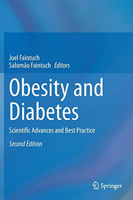 Obesity And Diabetes: Scientific Advances And Best Practice