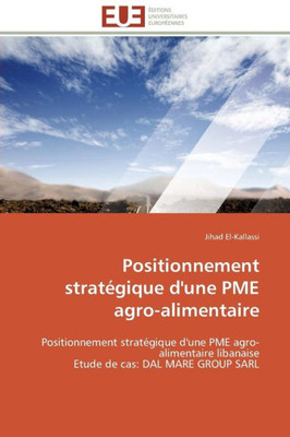 Positionnement StratÃ©gique d'Une Pme Agro-Alimentaire