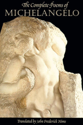 The Complete Poems of Michelangelo