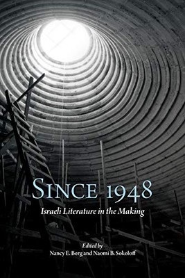 Since 1948 (Suny Contemporary Jewish Literature And Culture)