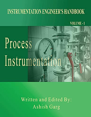 Instrumentation Engineer'S Handbook: Process Instrumentation