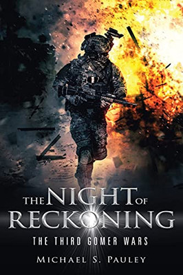 The Night Of Reckoning: The Third Gomers War - 9781637672532