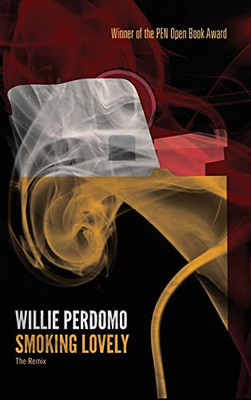 Smoking Lovely: The Remix (Break Beat Poets) - 9781642595055