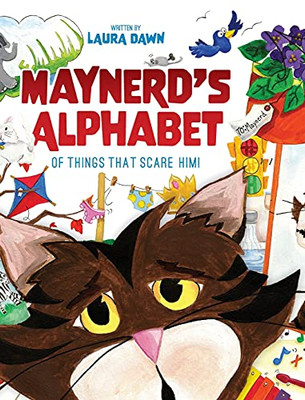 Maynerd'S Alphabet Of Things That Scare Him! - 9781643180892