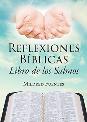 Reflexiones Bã­Blicas: Libro De Los Salmos (Spanish Edition)