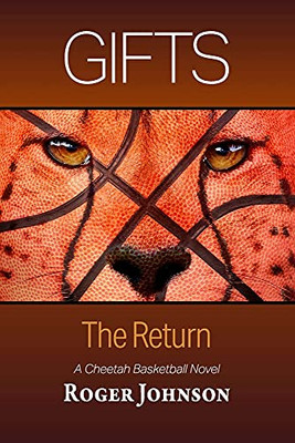 Gifts: The Return (Cheetah Girls Basketball) - 9781736436820