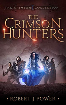 The Crimson Hunters (The Crimson Collection) - 9781838276515