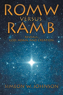 Romw Vs.Ramb Reveals, God, Adam And Creation - 9781955177047