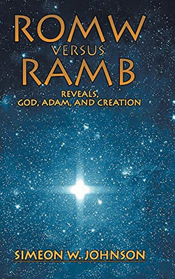 Romw Vs.Ramb Reveals, God, Adam And Creation - 9781955177498