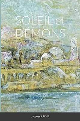 Soleil Et Dã©Mons (Les Marcheurs Du Diable) (French Edition)