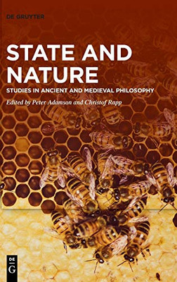 State And Nature: Studies In Ancient And Medieval Philosophy