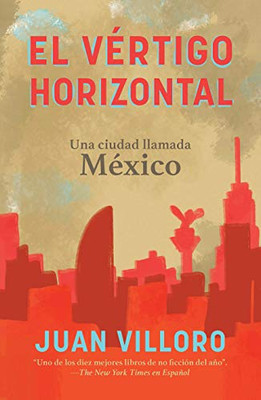 El Vã©Rtigo Horizontal / Horizontal Vertigo (Spanish Edition)