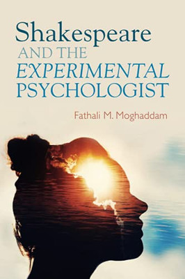 Shakespeare And The Experimental Psychologist - 9781108798365