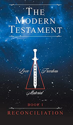 The Modern Testament: Book I - Reconciliation - 9781525585173