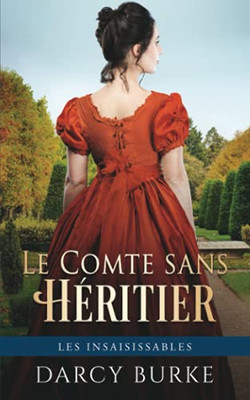 Le Comte Sans Hã©Ritier (Les Insaisissables) (French Edition)