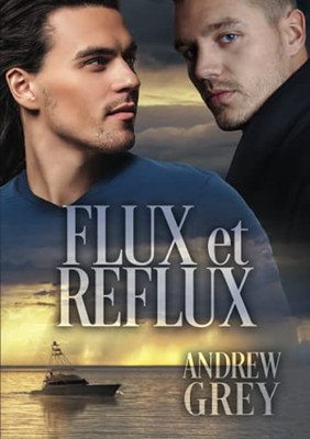 Flux Et Reflux (Love'S Charter (Ffranã§Ais)) (French Edition)