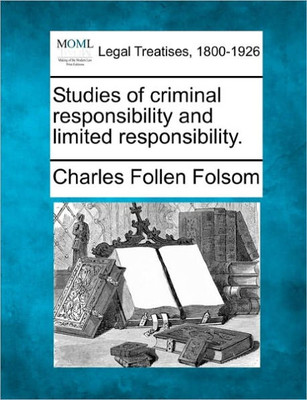 Studies of Criminal Responsibility and Limited Responsibility.