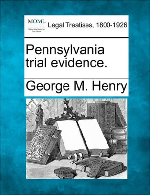 Pennsylvania Trial Evidence.