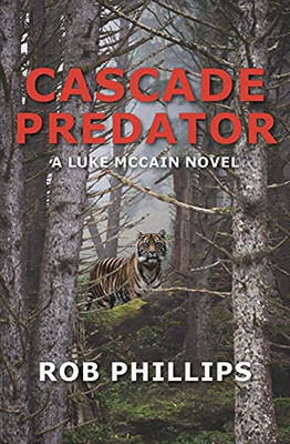 Cascade Predator: A Luke Mccain Novel (Luke Mccain Mysteries)