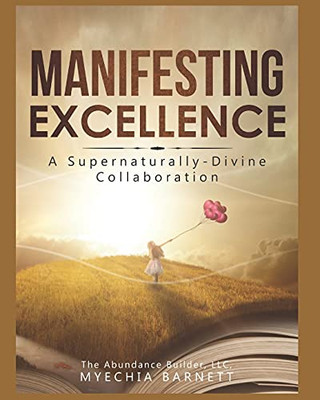 Manifesting Excellence: A Supernaturally Divine Collaboration