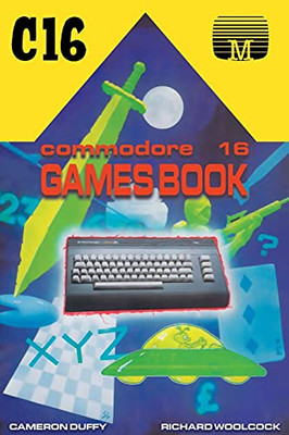 Commodore 16 Games Book (Retro Reproductions) - 9781789825879