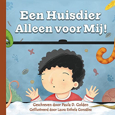 Een Huisdier Alleen Voor Mij! (Dutch Edition) - 9781886730090