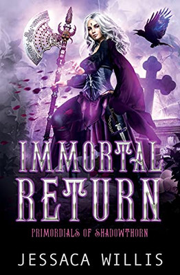 Immortal Return: An Epic Dark Fantasy Romance - 9781953072030