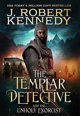 The Templar Detective And The Unholy Exorcist - 9781990418075