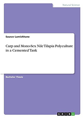 Carp And Mono-Sex Nile Tilapia Polyculture In A Cemented Tank
