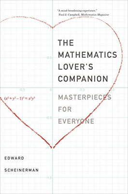 The Mathematics Lover’S Companion: Masterpieces For Everyone