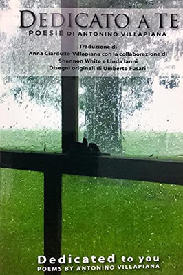 Dedicato A Te: Poesie Di Antonino Villapiana (Italian Edition)