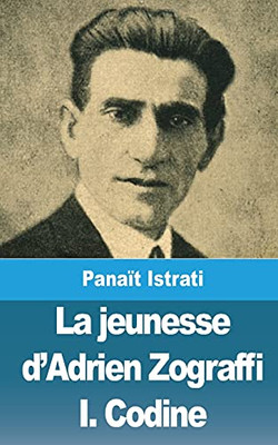 La Jeunesse D'Adrien Zograffi (French Edition) - 9781006698385