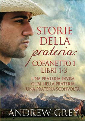 Storie Della Prateria: Cofanetto 1 Libri 1-3 (Italian Edition)