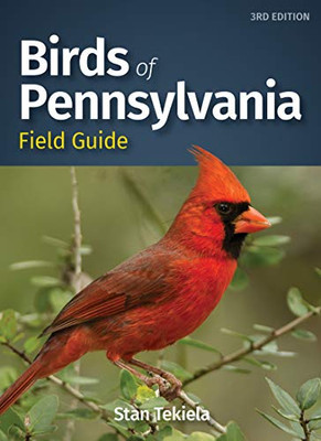 Birds Of Pennsylvania Field Guide (Bird Identification Guides)