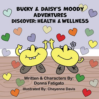 Bucky & Daisy'S Moody Adventures - Discover: Health & Wellness