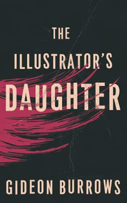 The Illustrator'S Daughter (Who'S In Control?) - 9781838261863