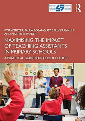 Maximising The Impact Of Teaching Assistants In Primary Schools