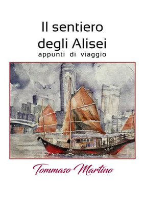 Il Sentiero Degli Alisei - Appunti Di Viaggio (Italian Edition)