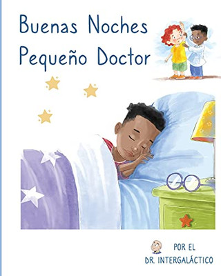 Buenas Noches Pequeã±O Doctor (Spanish Edition) - 9781087970851