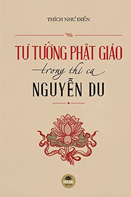 Tu Tu?Ng Ph?T Giã¡O Trong Thi Ca Nguy?N Du (Vietnamese Edition)