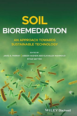 Soil Bioremediation: An Approach Towards Sustainable Technology